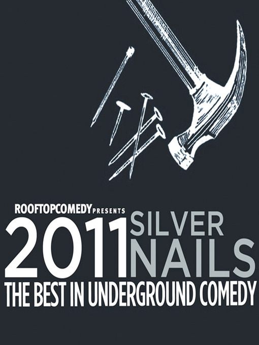 Title details for The Best Underground Stand-Up Comics 2011 by Rooftop Comedy Productions - Available